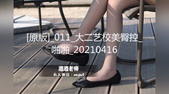 女宿管中午查房！拍到几个学妹露出奶子玩.还有没穿内裤的