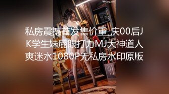 【新片速遞】 2022-4-7【专业男技师】SPA养生馆，骚女全身精油按摩，镜头特写手指扣穴，水声哗哗浪叫，按摩床上来一发