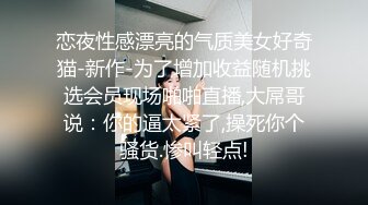 巨乳美女露脸口交，暴爽第一部,完美露脸，技术精湛