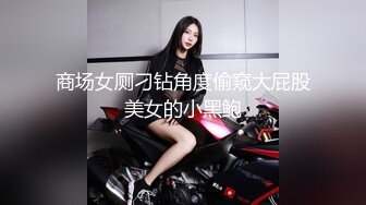 漂亮巨乳女友吃鸡啪啪和帅气弯吊男友各种姿势无套输出