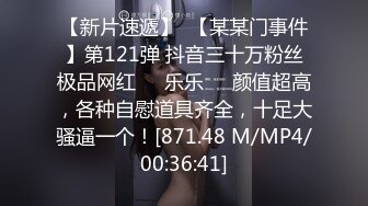 无套后入内射前女友，合肥