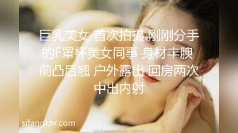    大白美臀小妹再次光临，20多岁皮肤白皙，无毛美穴精油按摩  按摩床床上爆操