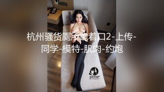 《魔手外购极品CP》女蹲厕针孔偸拍各种女人方便~有熟女有良家少妇有年轻小姐姐~特写全景逼脸同框~看点十足 (2)