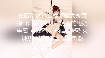 【极品性爱❤精品泄密】2022最新反差婊《9》性爱私拍流出❤万人求的七位良家美女出境 完美露脸