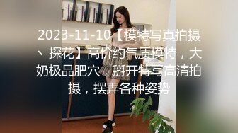 自拍系列（女方本人不希望露脸均剪辑）