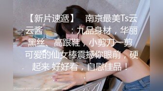 最新高质量美巨乳特辑-会所制服小妞口活功夫不错全程嘴离不开鸡巴