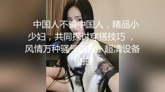 STP32054 欠操的小妞露臉高顏值鏡頭前發騷，跟狼友互動聽指揮展示，溫柔的給大哥舔弄雞巴樣子真騷，激情上位爆草抽插