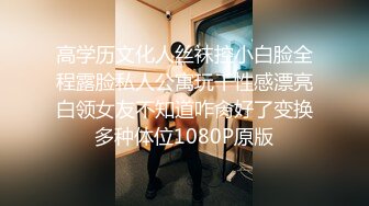 -小马哥天天外围场 肤白貌美大长腿 风骚小姐姐深夜相伴 鲍鱼特写淫水点点