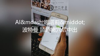 STP34293 极品大波肥臀御姐 苏畅 露脸成人私拍 推油龙筋服务 硬到不行