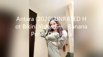 Antara (2020) UNRATED Hot Bikini Video Б─⌠ BananaPrime Originals