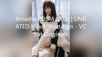 Amesha BDSM (2021) UNRATED Hindi Short Film - VChat Originals